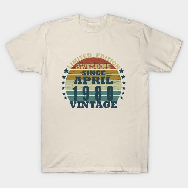 born in april 1980 vintage birthday T-Shirt by omitay